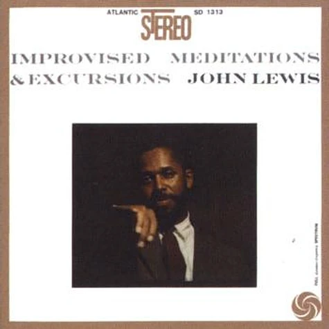 John Lewis - Improvised Meditations & Excursions