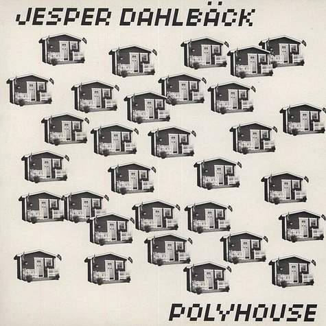 Jesper Dahlbäck - Polyhouse