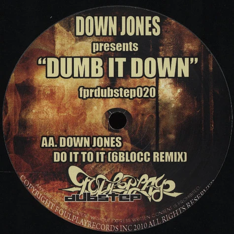 Down Jones - Dumb It Down