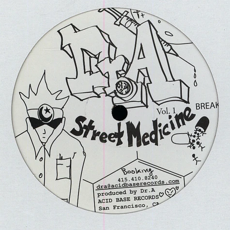 Dr. A - Street Medicine Volume 1