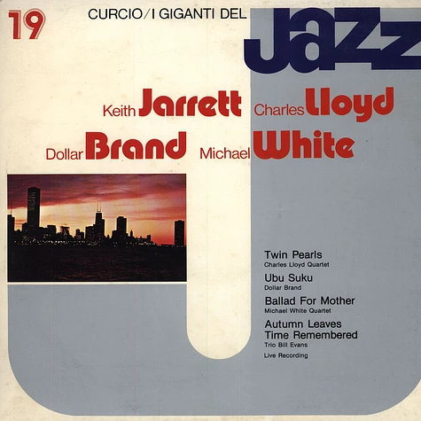 Keith Jarrett / Charles Lloyd / Dollar Brand / Michael White - I Giganti Del Jazz 19