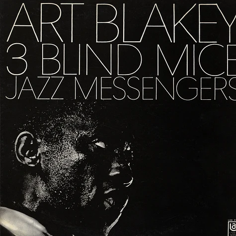 Art Blakey And The Jazz Messengers - 3 Blind Mice