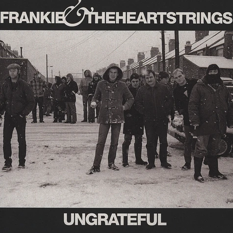 Frankie & The Heartstrings - Ungrateful