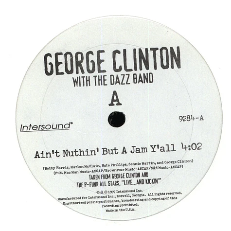 George Clinton With Dazz Band - Ain't Nuthin' But A Jam Y'all