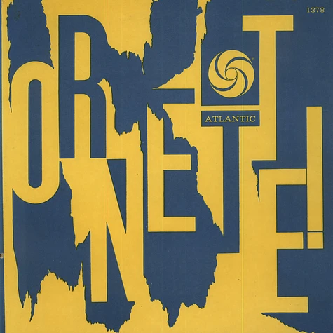 The Ornette Coleman Quartet - Ornette!
