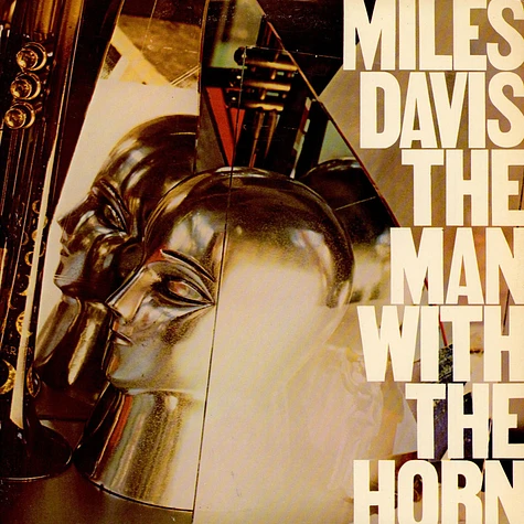 Miles Davis - The Man With The Horn