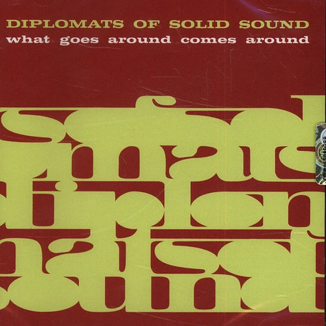 Diplomats Of Solid Sound - What Goes Around Comes Around