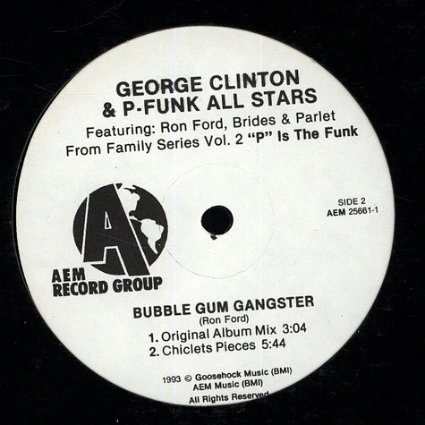 George Clinton & P-Funk All Stars - Bubble Gum Gangster