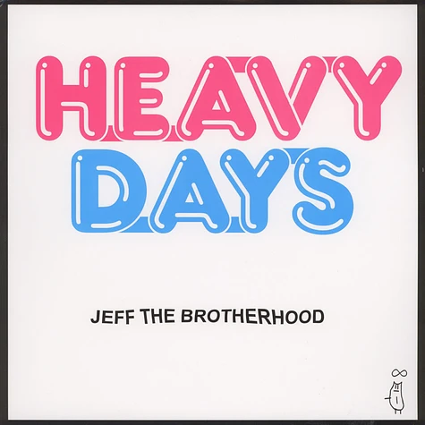 Jeff The Brotherhood - Heavy Days