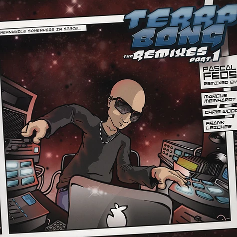 Pascal F.E.O.S. - Terra Bong Remixes Part 1