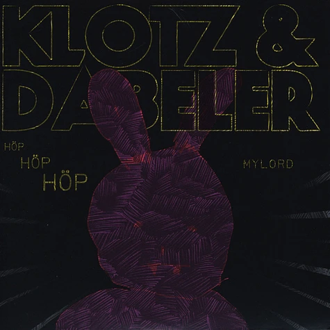 Klotz / Dabeler - Höp Höp Höp / Mylord