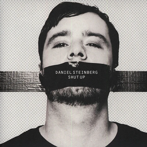 Daniel Steinberg - Shut Up