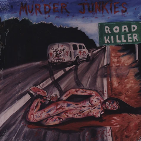 Murder Junkies - Murder Junkies - Road Killer