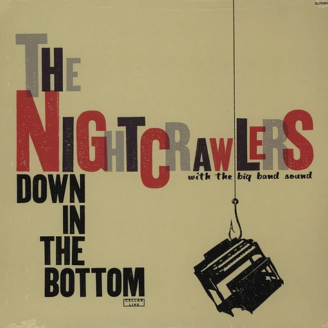 Nightcrawlers, The. - Down In The Bottom