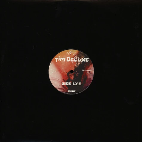 Tim Deluxe - See Lye