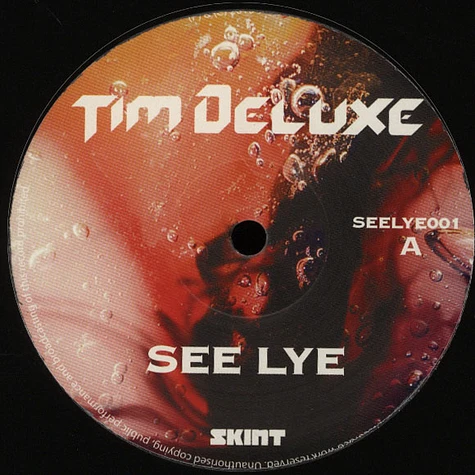 Tim Deluxe - See Lye
