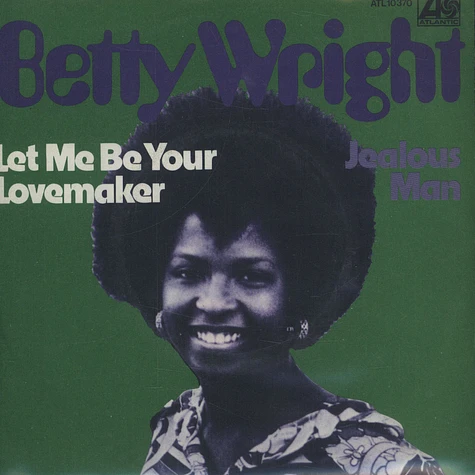 Betty Wright - Let Me Be Your Lovemaker