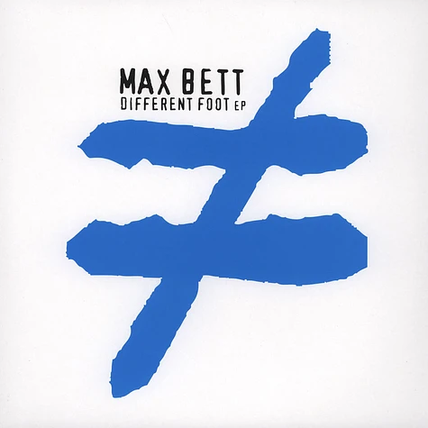 Max Bett - Different Foot EP