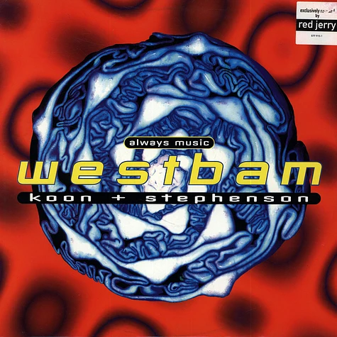 Westbam, Koon + Axel Stephenson - Always Music