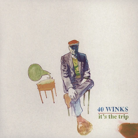 40 Winks - It's The Trip