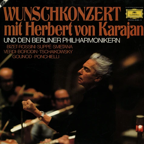 Herbert von Karajan, Berliner Philharmoniker - Wunschkonzert Mit Herbert Von Karajan