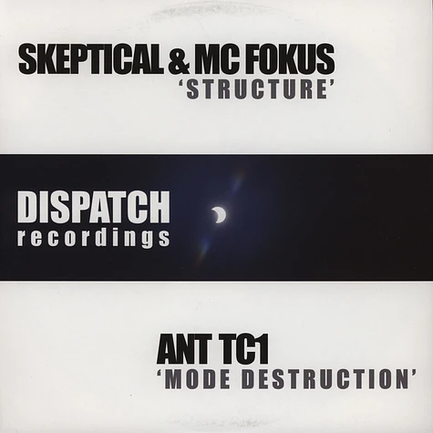 Skeptical & MC Fokus / Ant TC1 - Structure / Mode Destruction