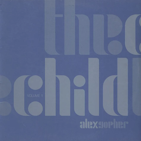Alex Gopher - The Child Volume 1