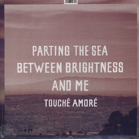 Touche Amore - Parting The Sea Between Brightness & Me