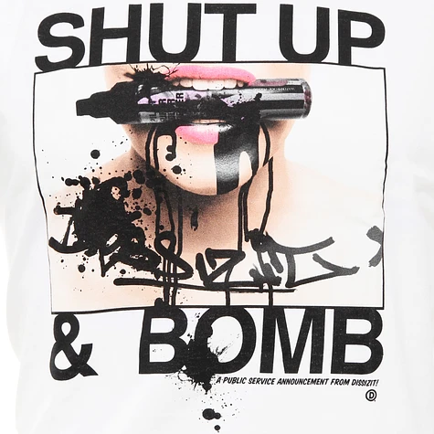 Dissizit! - Shut Up T-Shirt