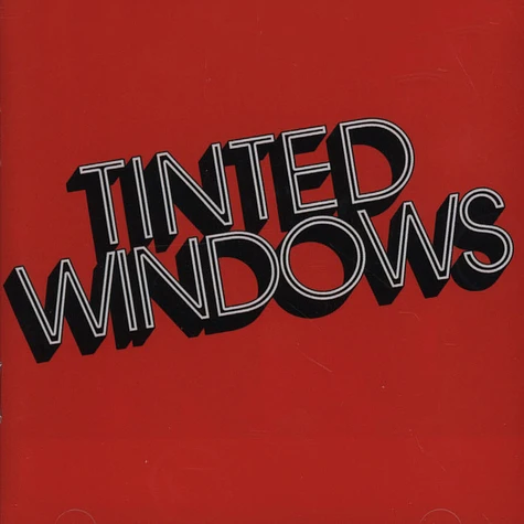 Tinted Windows - Tinted Windows