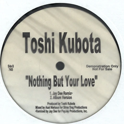 Toshi Kubota - Nothing But Your Love