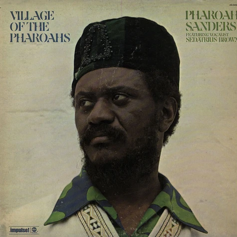 Pharoah Sanders - Village Of The Pharoahs