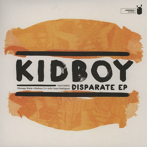 Kidboy - Disparate EP feat. Ohmega Watts & Blurum13