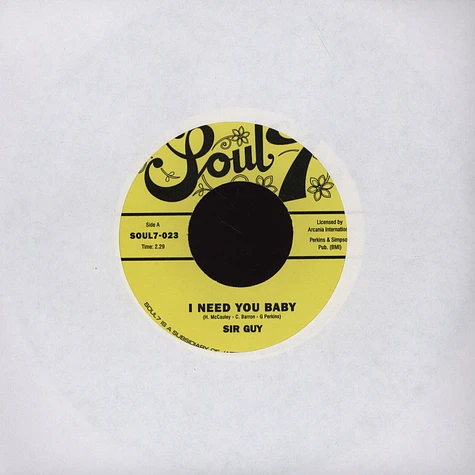 Sir Guy - I Need You Baby / Let Home Cross Your Mind