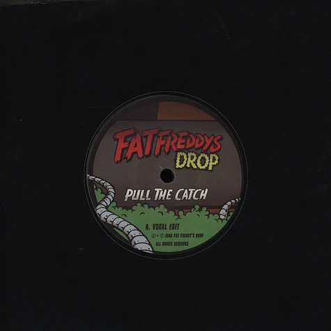 Fat Freddys Drop - Pull The Catch