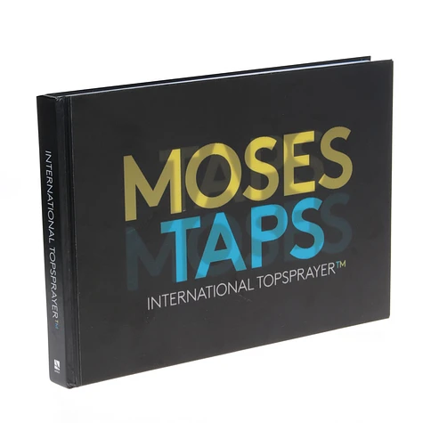 Markus Christl - International Topsprayer: Moses & Taps