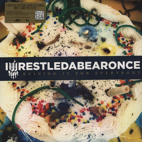 Iwrestledabearonce - Ruining It For Everybody