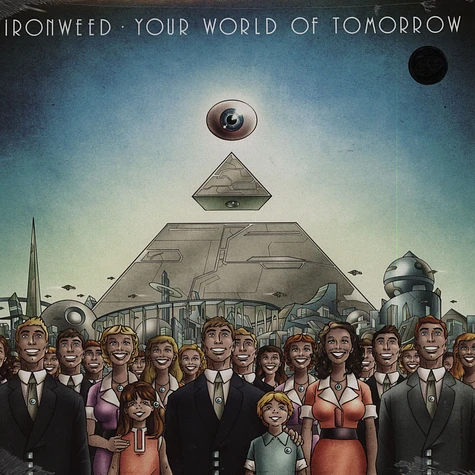 Ironweed - Your World Of Tomorrow