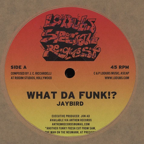 Jaybird - What Da Funk!? 6Blocc Remix