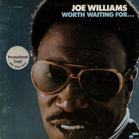 Joe Williams - Worth Waiting For...