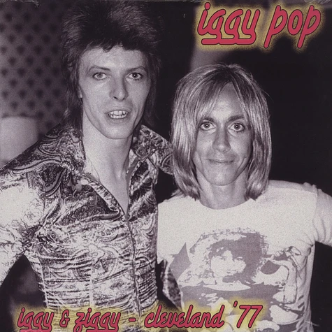 Iggy Pop - Iggy & Ziggy - Cleveland '77