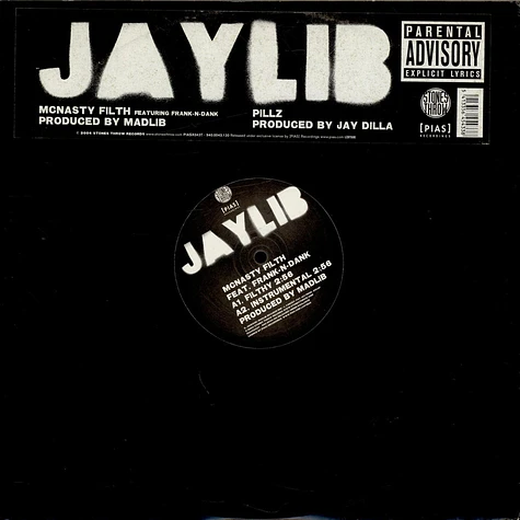Jaylib - McNasty Filth / Pillz