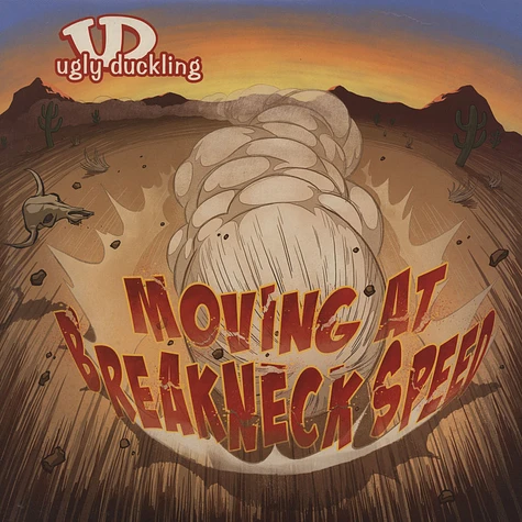 Ugly Duckling - Moving At Breakneck Speed