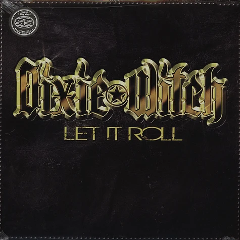 Dixie Witch - Let It Roll