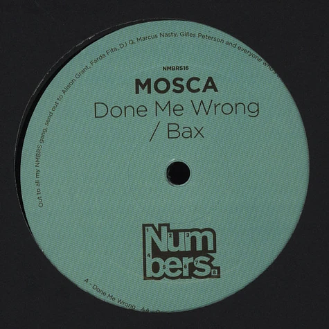 Mosca - Done Me Wrong