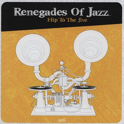Renegades Of Jazz - Hip To The Jive