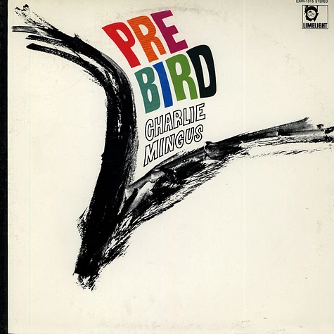 Charlie Mingus - Pre Bird