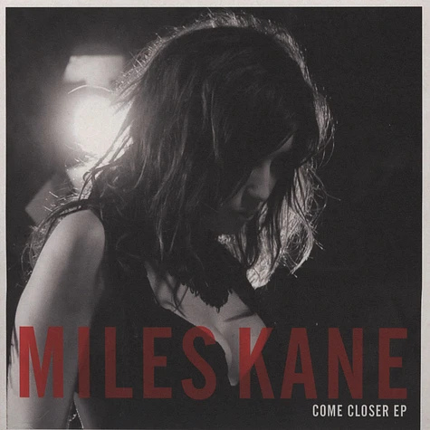 Miles Kane - Come Closer EP