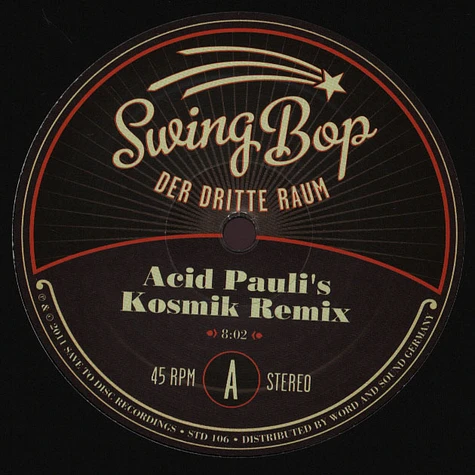 Der Dritte Raum - Swing Bop Acid Pauli & T.Raumschmiere Remixes