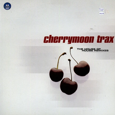 Cherry Moon Trax - The House Of House (Remixes)